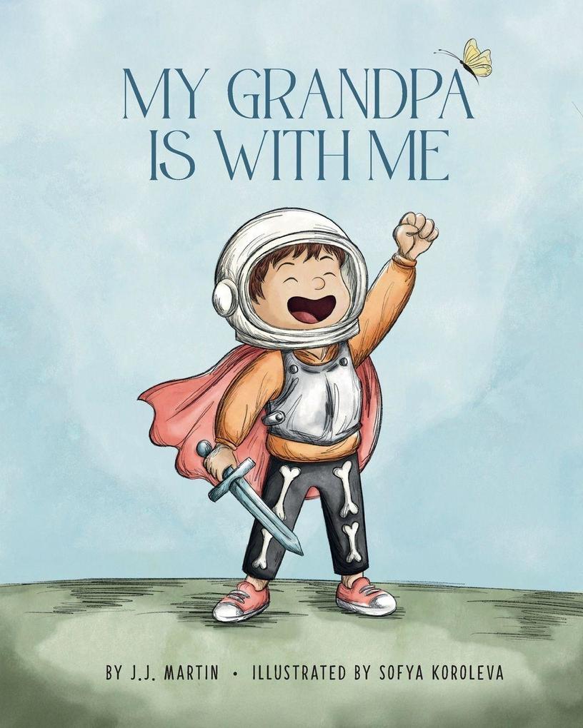 My Grandpa Is With Me