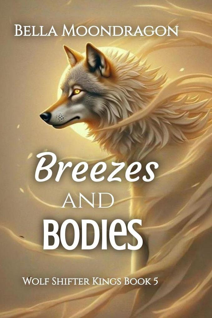 Breezes and Bodie