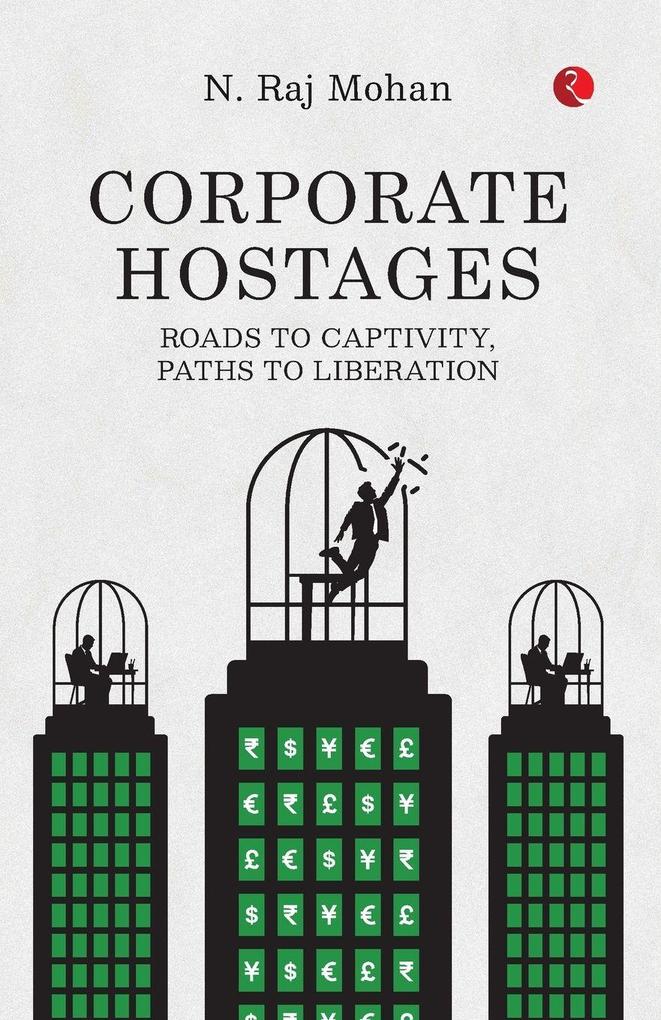 CORPORATE HOSTAGES