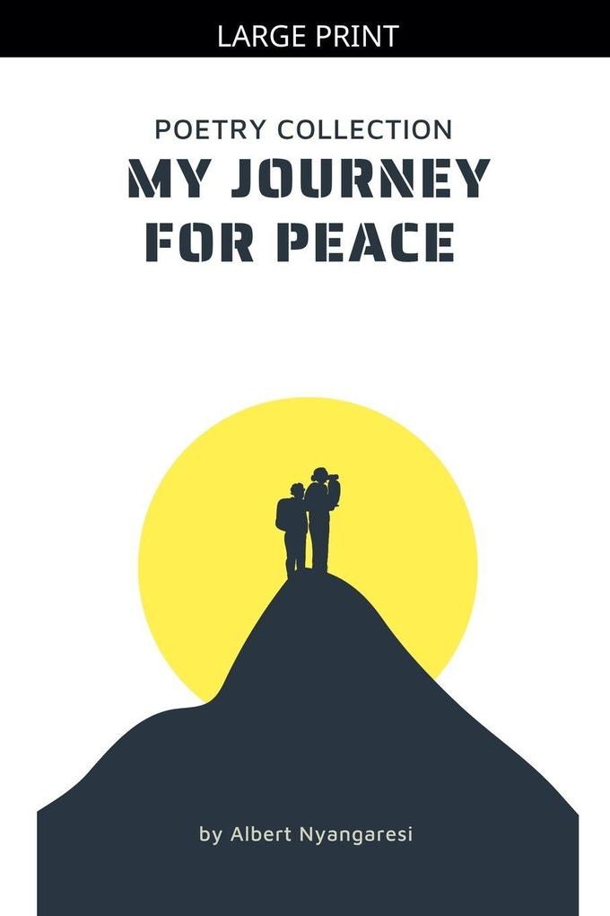 My Journey For Peace