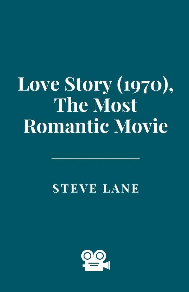 Love Story (1970) The Most Romantic Movie