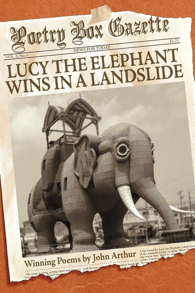 Lucy the Elephant Wins in a Landslide