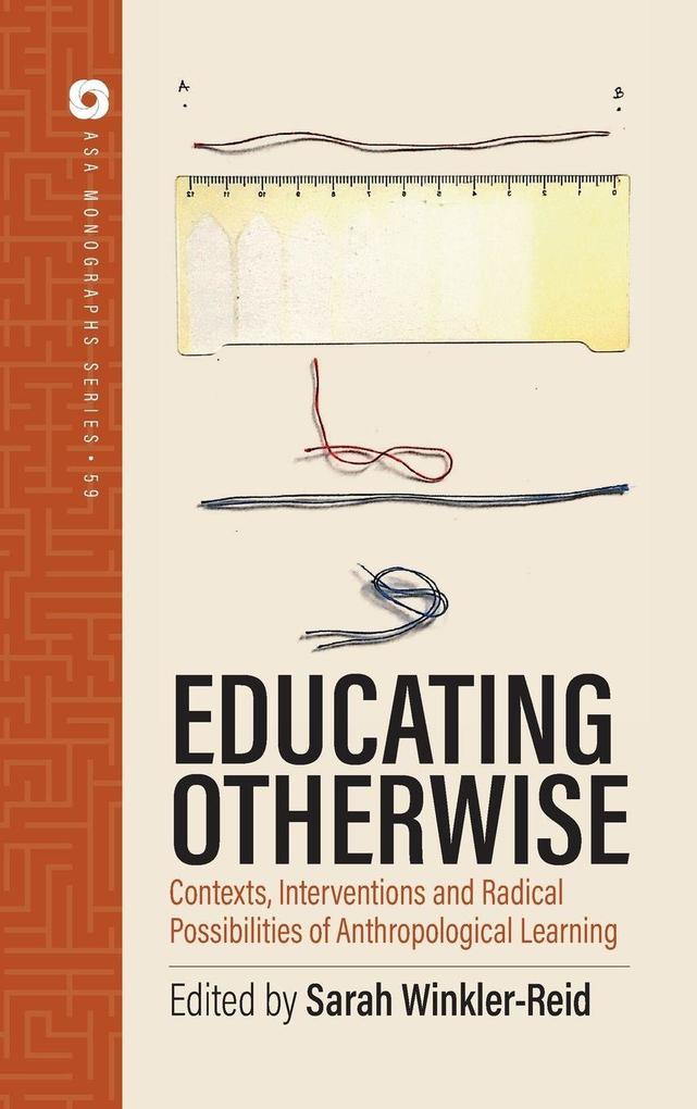 Educating Otherwise