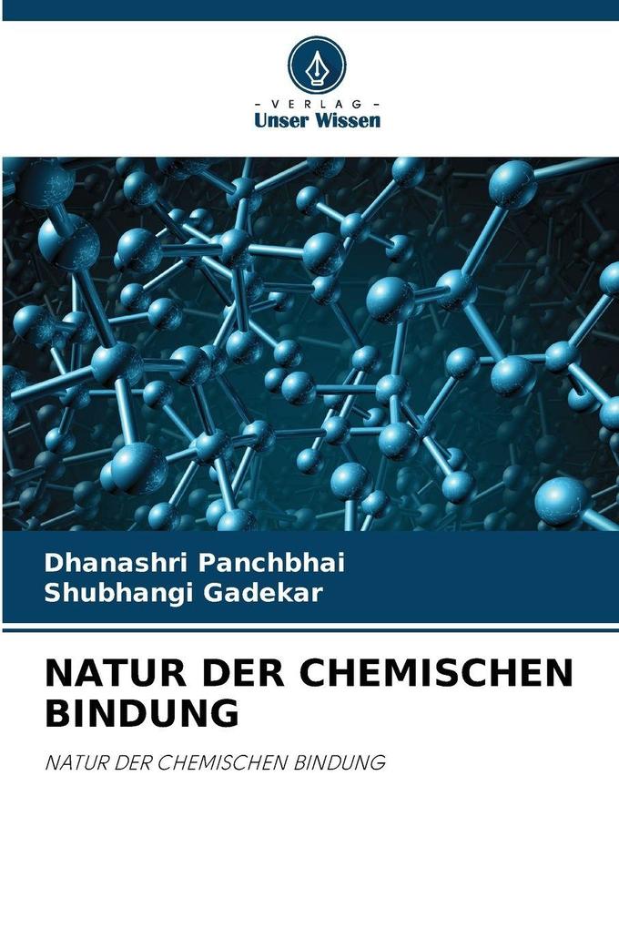 NATUR DER CHEMISCHEN BINDUNG