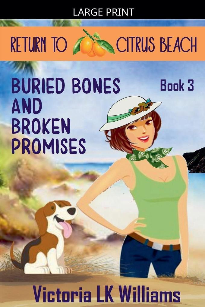 Buried Bones and Broken Promises