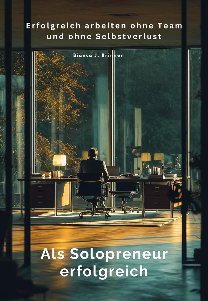 Als Solopreneur erfolgreich