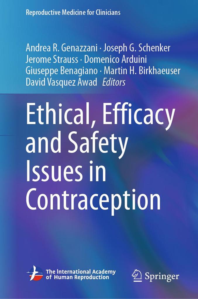 Ethical Efficacy and Safety Issues in Contraception