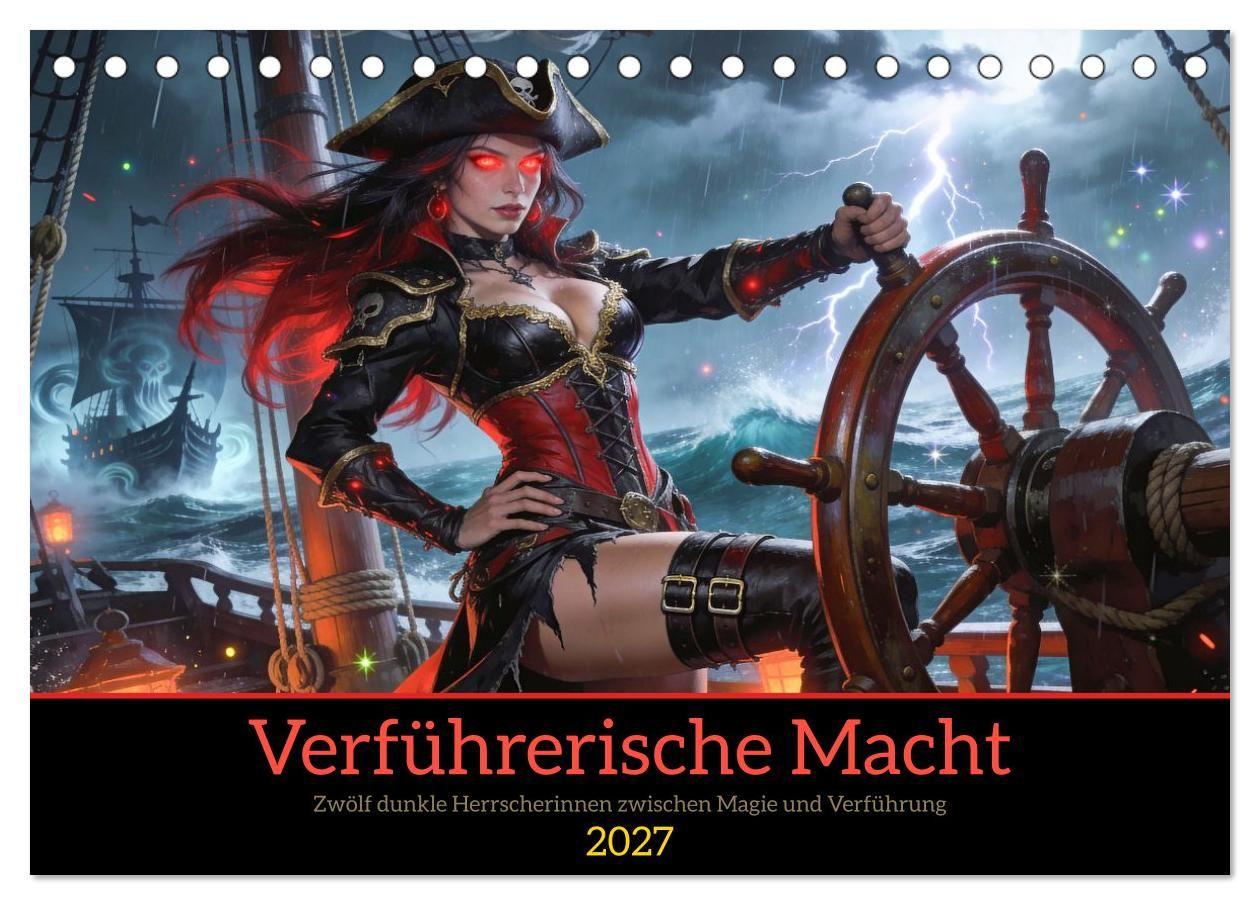 Verführerische Macht (Tischkalender 2027 DIN A5 quer) CALVENDO Monatskalender