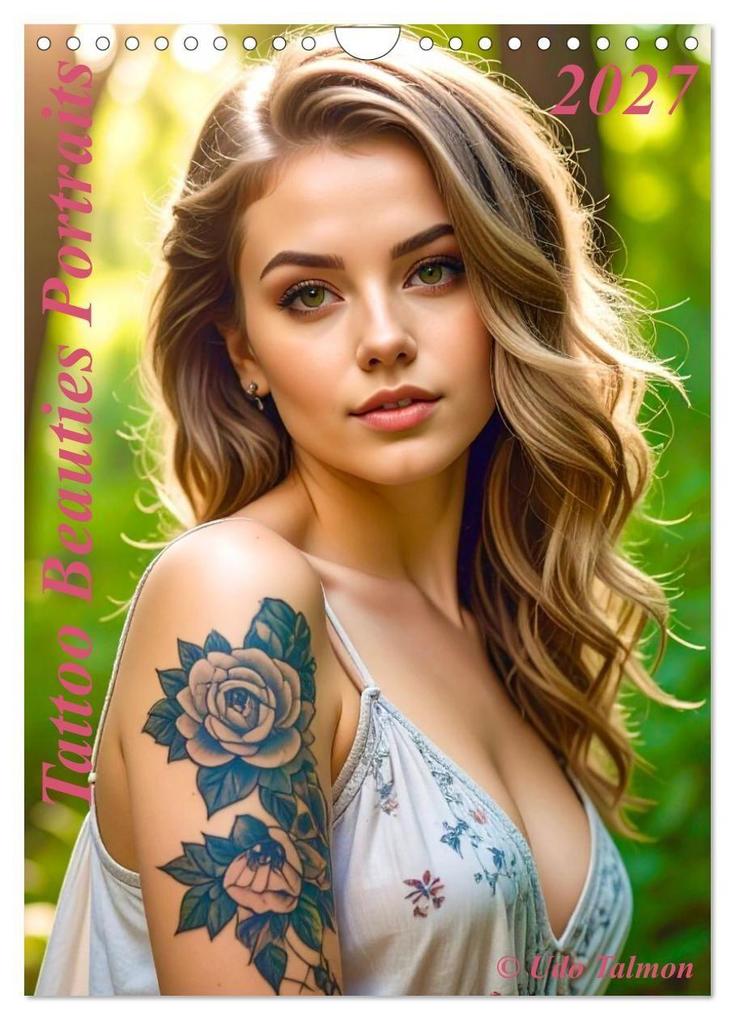 Tattoo Beauties Portraits (Wandkalender 2027 DIN A4 hoch) CALVENDO Monatskalender