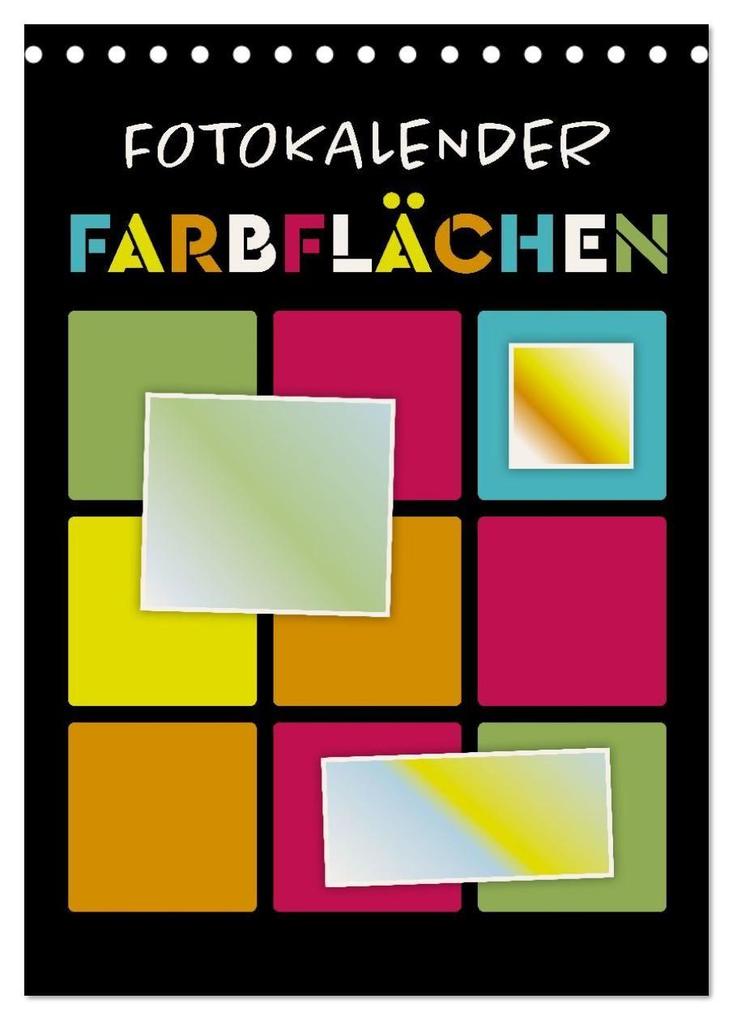 Fotokalender FARBFLÄCHEN (Tischkalender 2027 DIN A5 hoch) CALVENDO Monatskalender