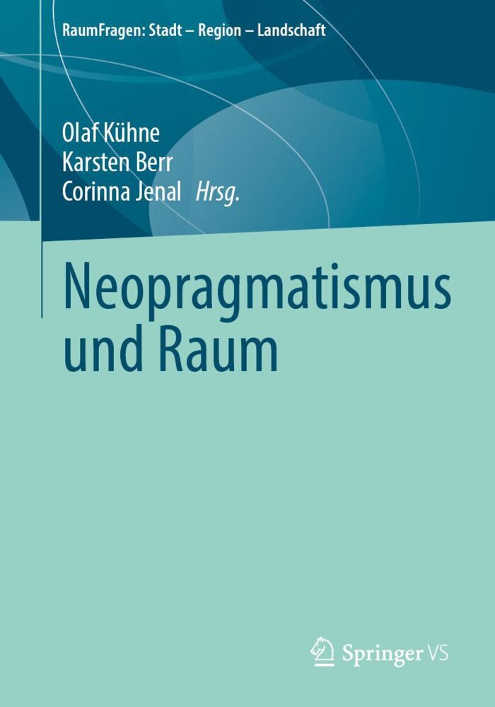 Neopragmatismus und Raum
