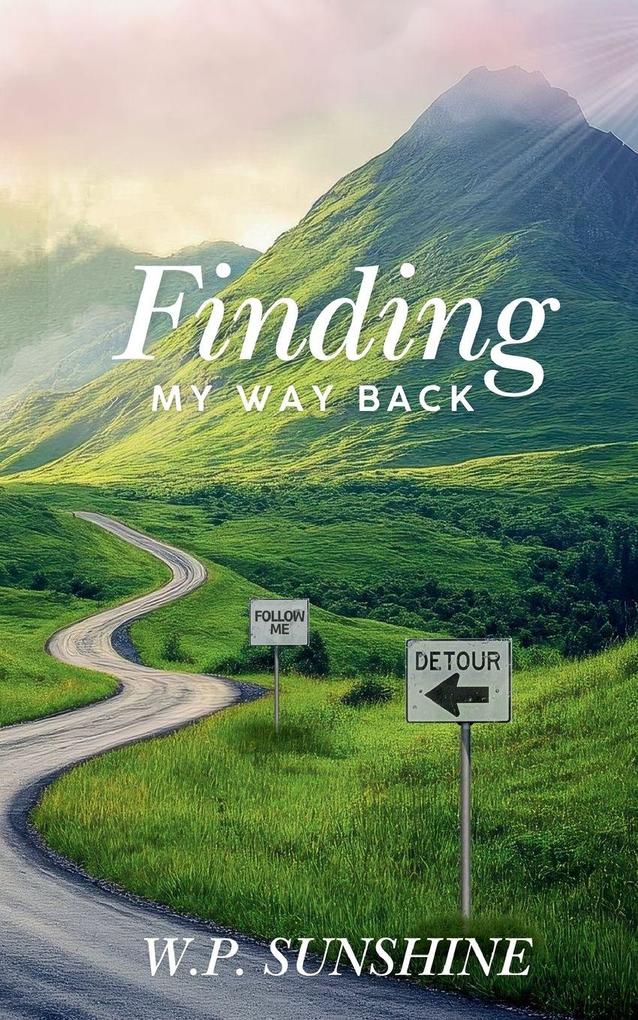 Finding My Way Back