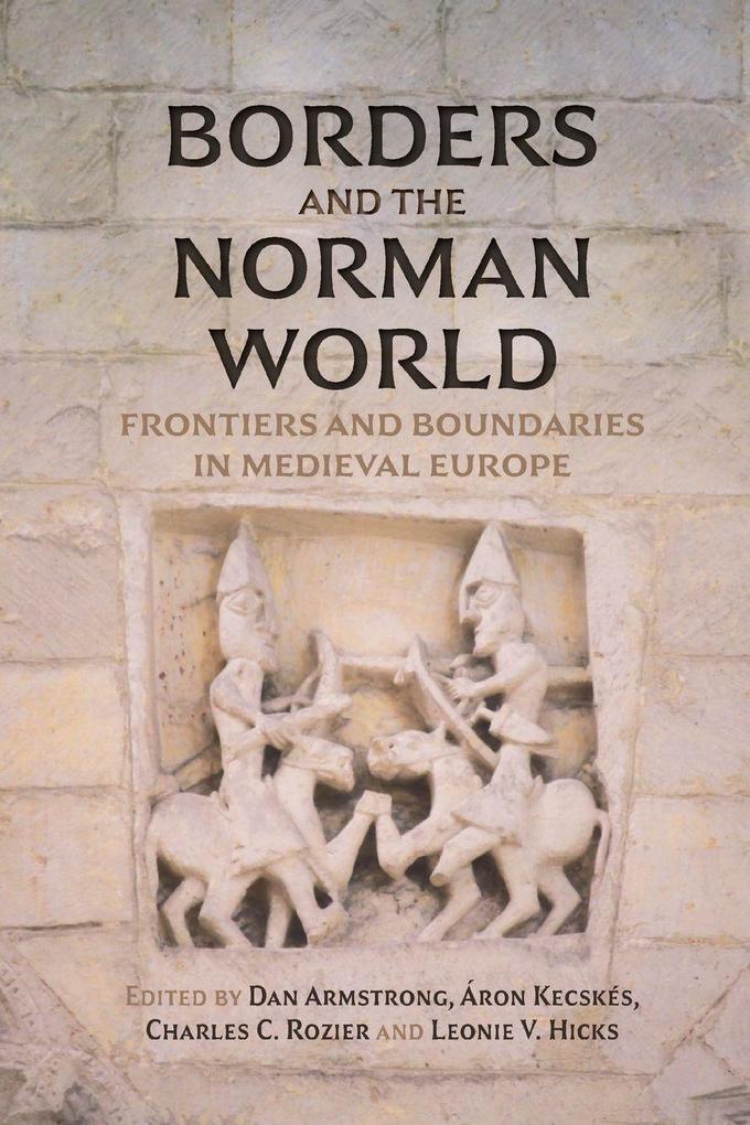 Borders and the Norman World