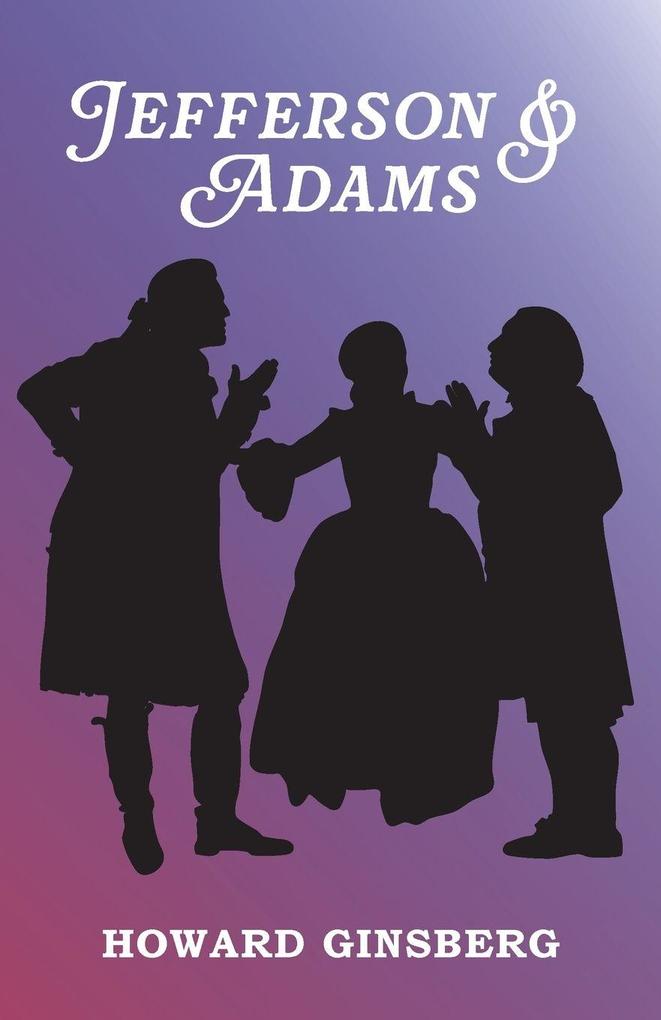 Jefferson & Adams