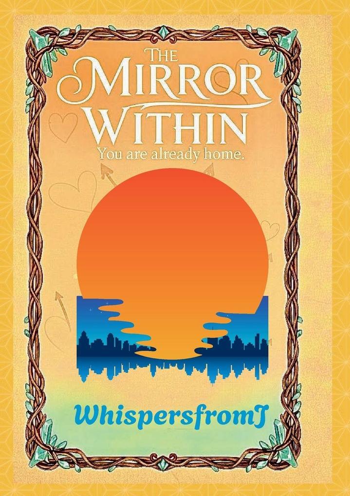 THE MIRROR WITHIN