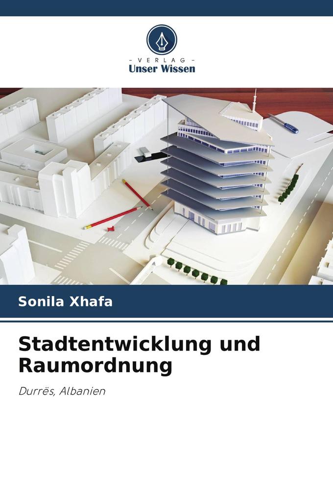 Stadtentwicklung und Raumordnung