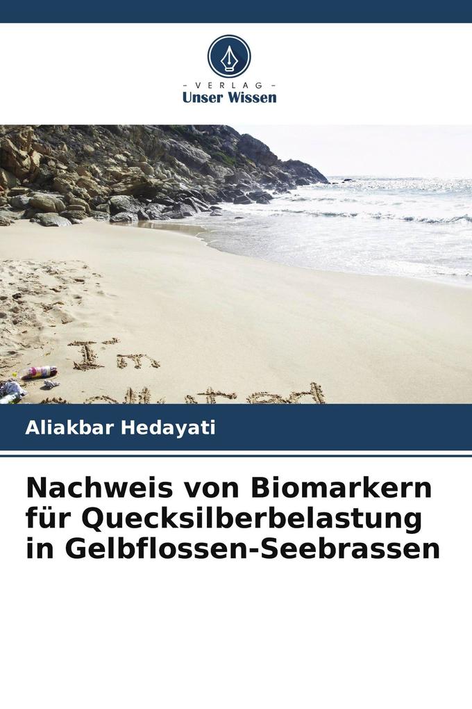 Nachweis von Biomarkern für Quecksilberbelastung in Gelbflossen-Seebrassen