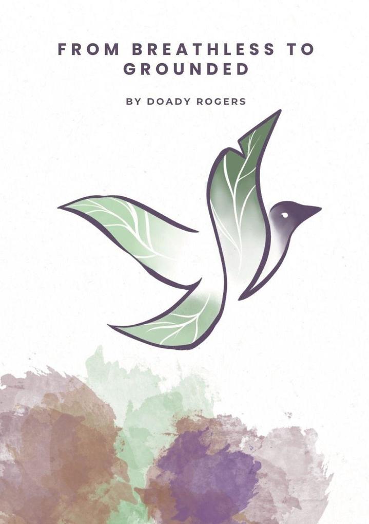 From Breathless to Grounded