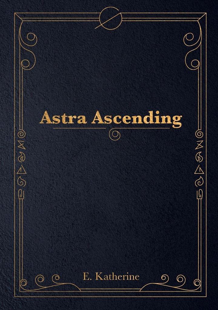 Astra Ascending