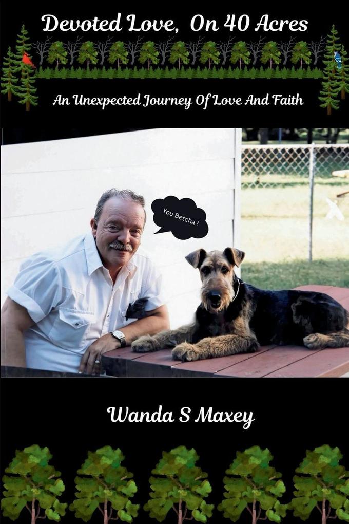 Devoted Love On 40 Acres