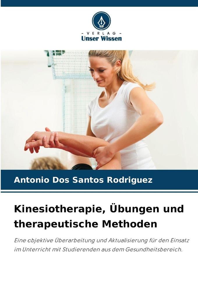Kinesiotherapie Übungen und therapeutische Methoden