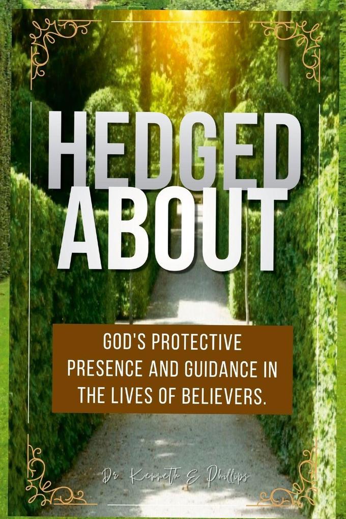 Hedged About