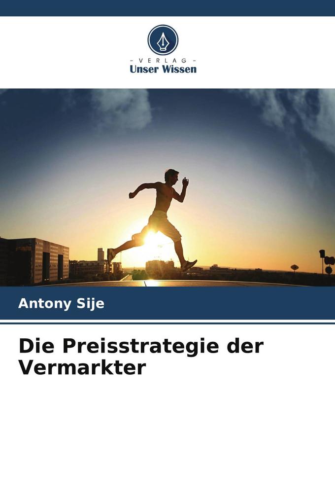 Die Preisstrategie der Vermarkter