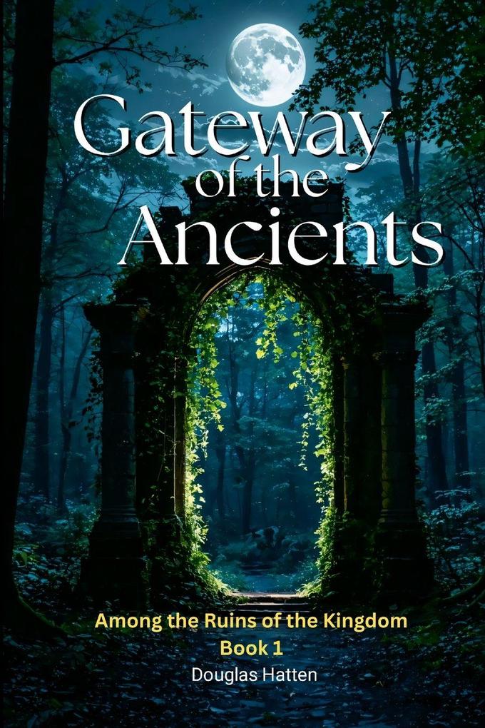 Gateway of the Ancients