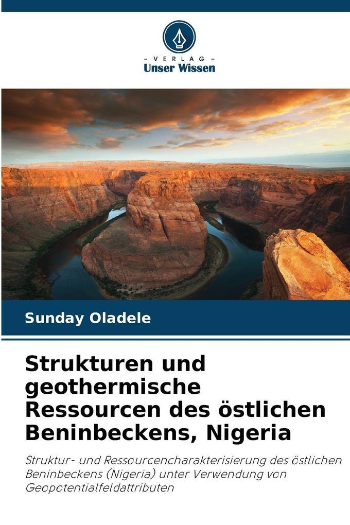 Strukturen und geothermische Ressourcen des östlichen Beninbeckens Nigeria