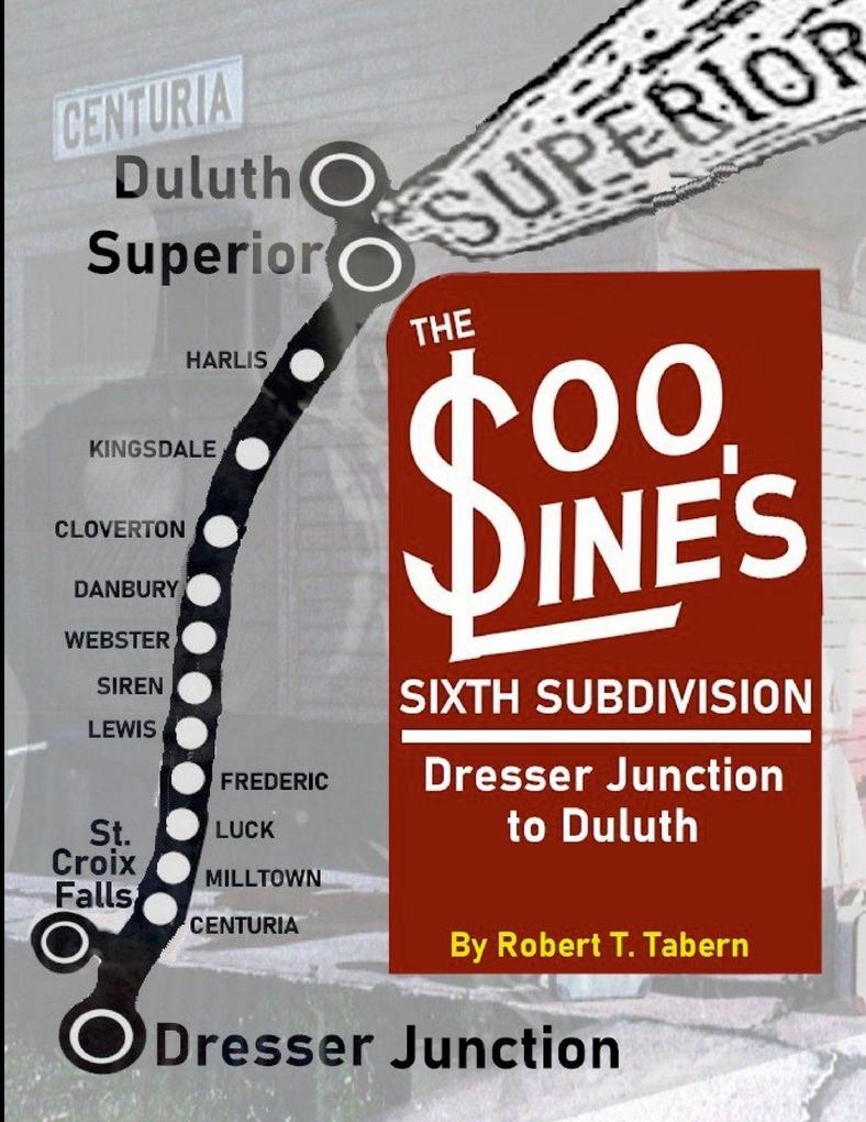The Soo Line's Sixth Subdivision