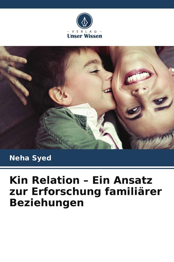 Kin Relation - Ein Ansatz zur Erforschung familiärer Beziehungen