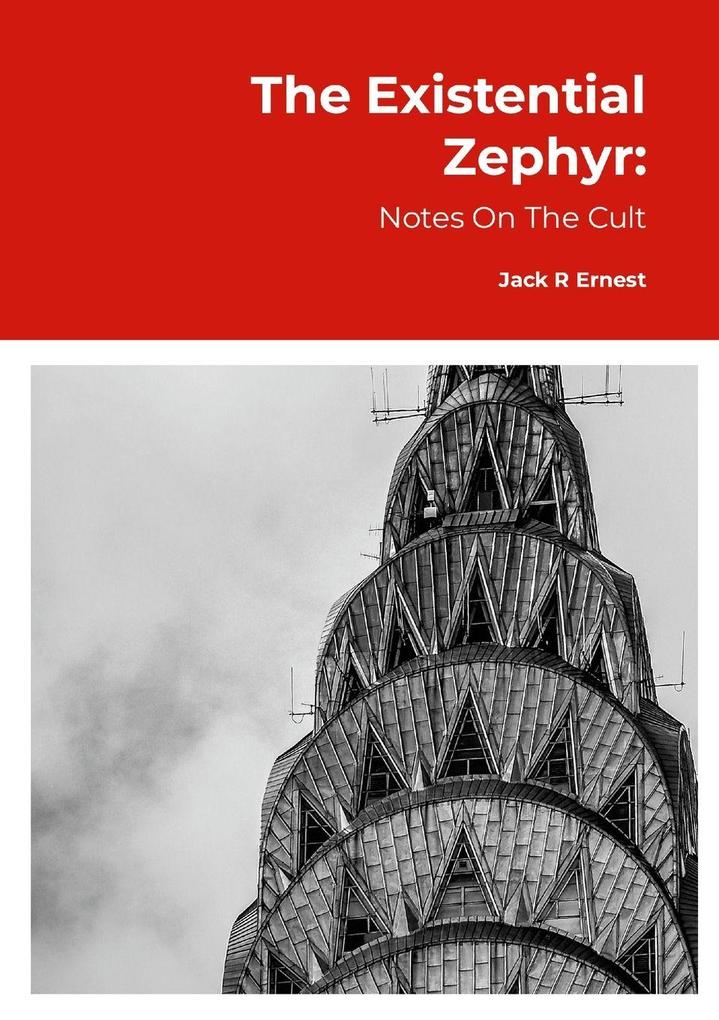 The Existential Zephyr