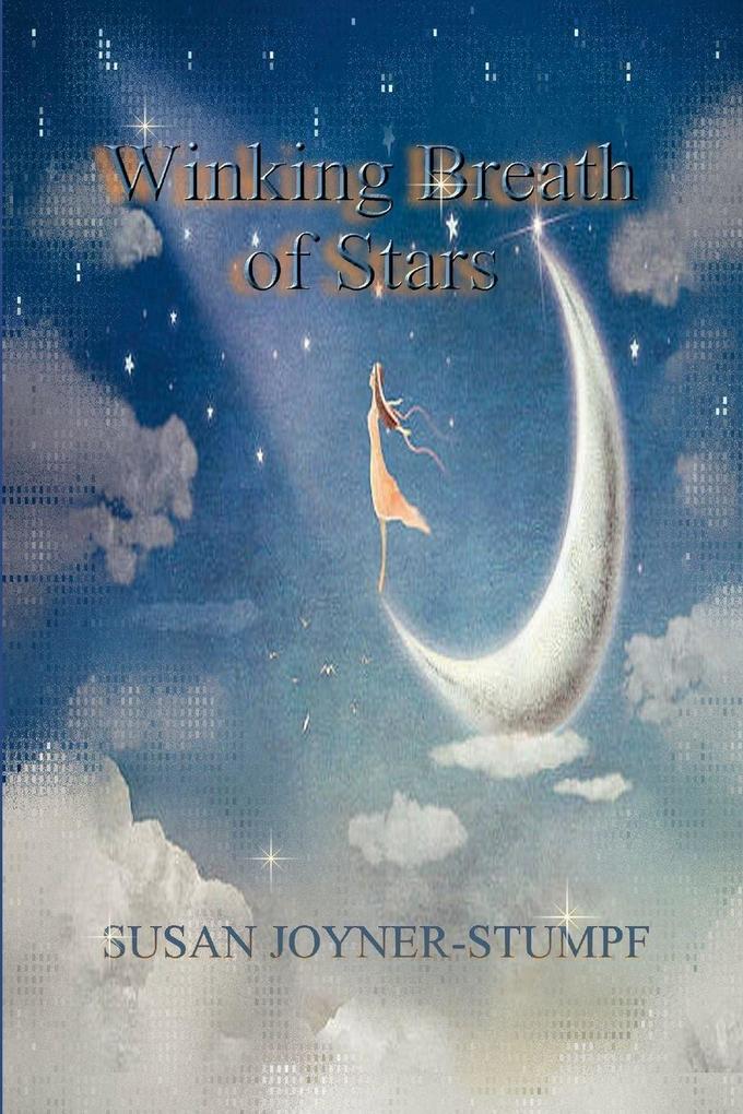 WINKING BREATH OF STARS