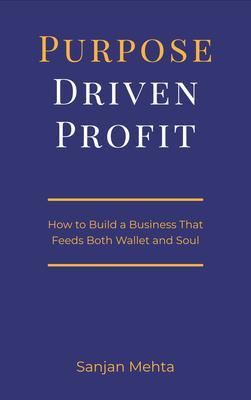 Purpose-Driven Profit