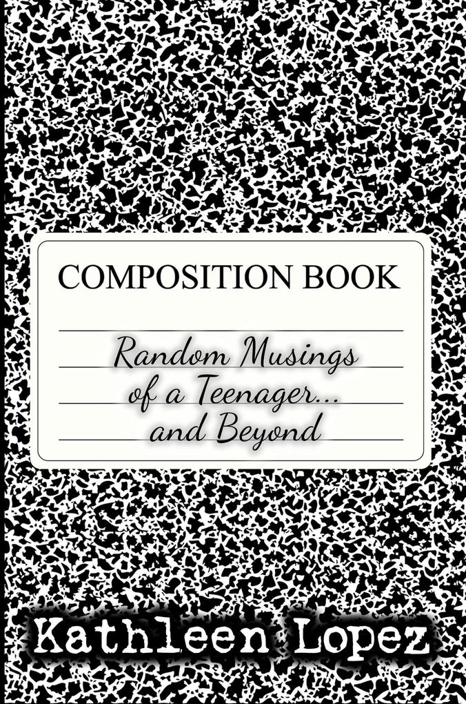 Random Musings of a Teenager and Beyond