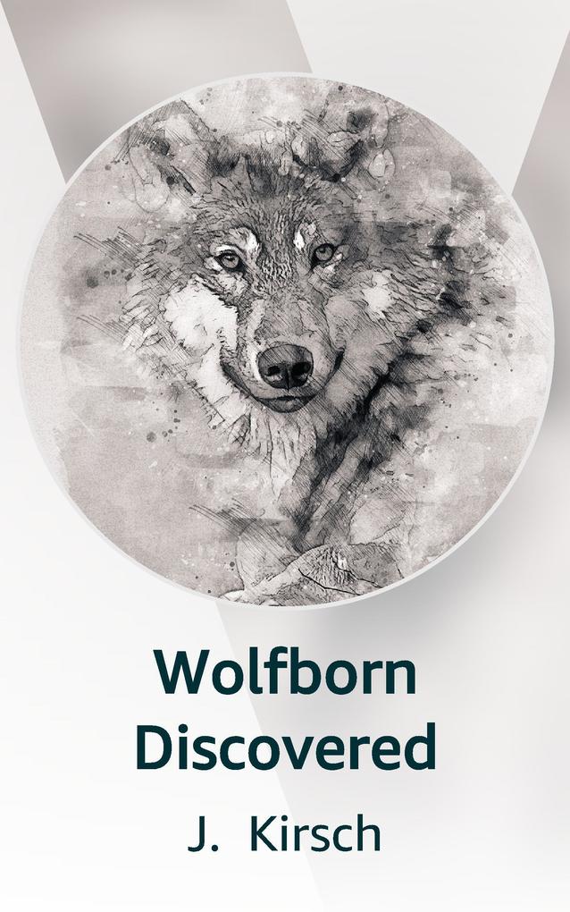 Wolfborn Discovered (Wolves of Riverdale High #2)