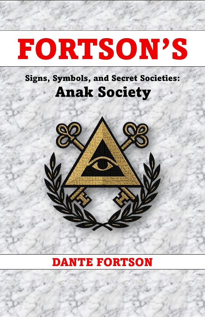 Fortson's Signs Symbols and Secret Societies: Anak Society