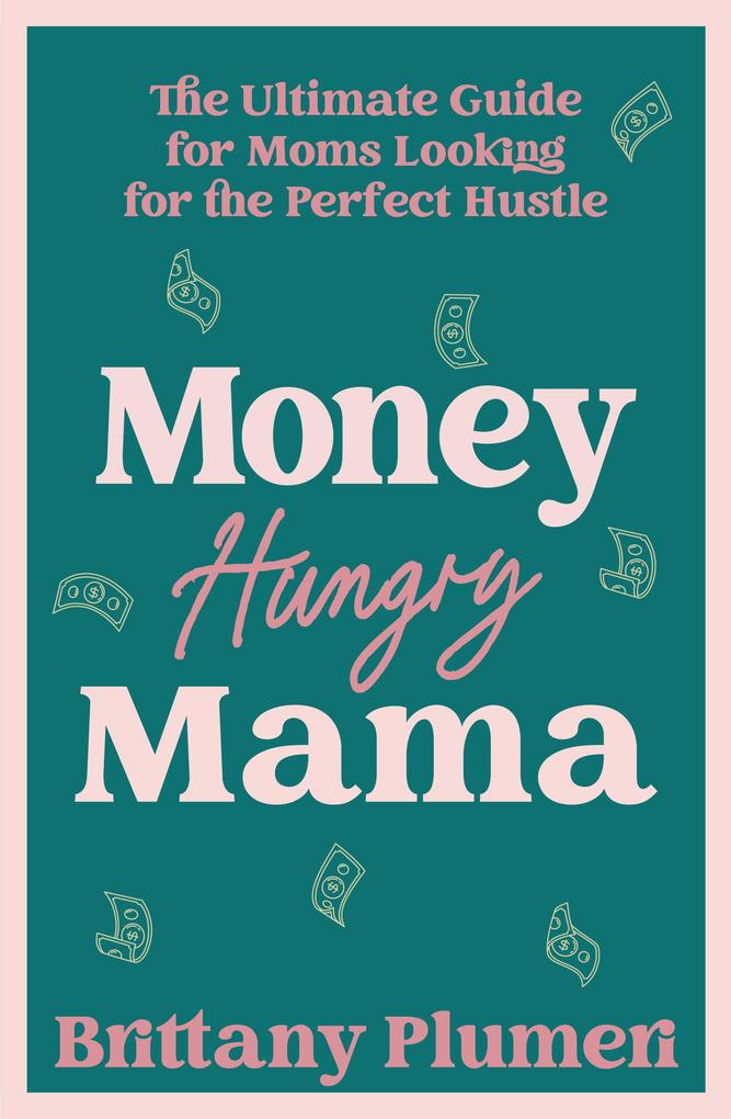 Money Hungry Mama