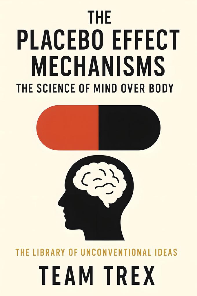 The Placebo Effect Mechanisms