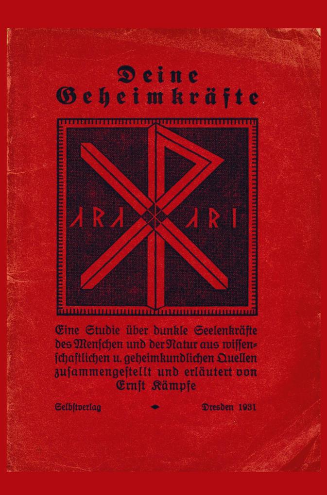 'Deine Geheimkräfte' : Eine Studie über dunkle Seelenkräfte des Menschen und der Natur