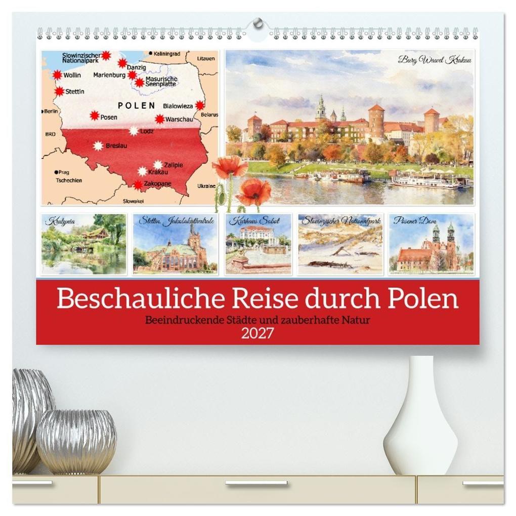 Beschauliche Reise durch Polen (hochwertiger Premium Wandkalender 2027 DIN A2 quer) Kunstdruck in Hochglanz
