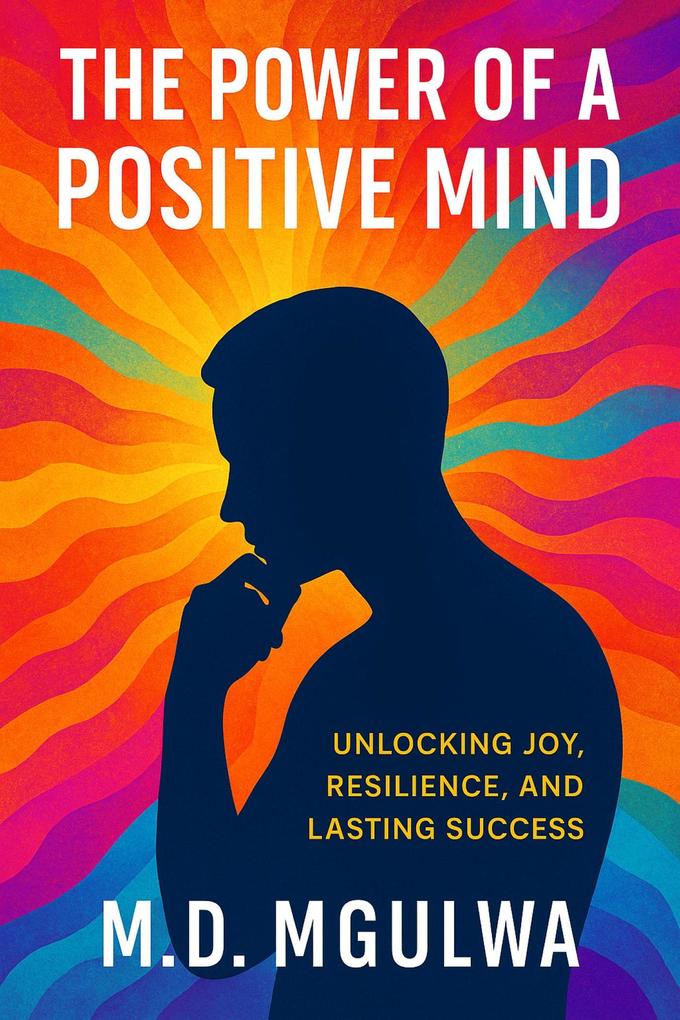 The Power of a Positive Mind
