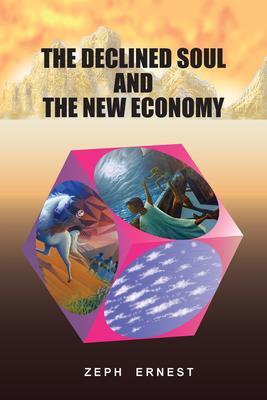 The Declined Soul and the New Economy
