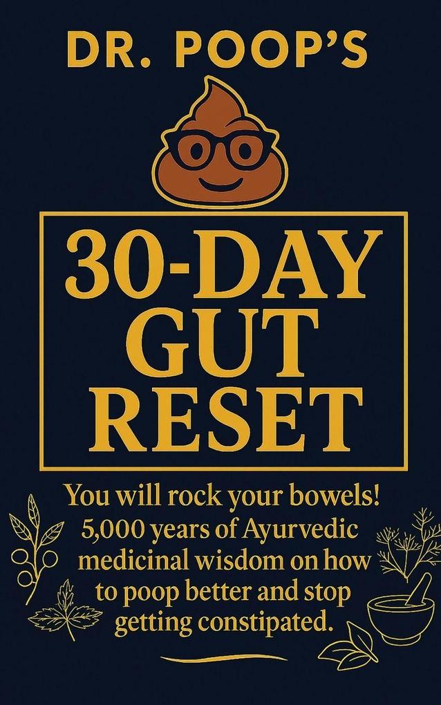 Dr. Poop's 30-Day Gut Reset