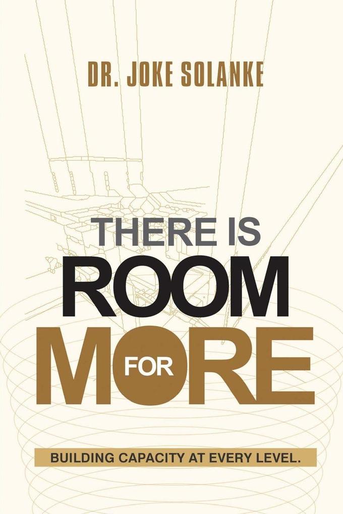 There Is Room for More