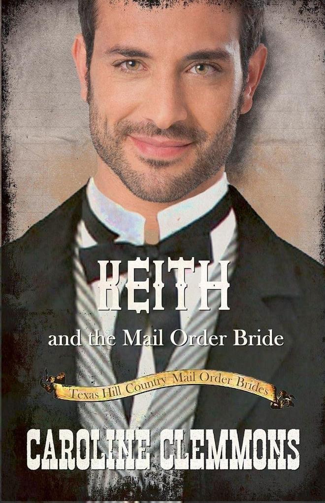 Keith and the Mail Order Bride