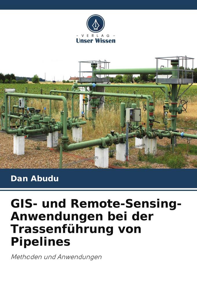 GIS- und Remote-Sensing-Anwendungen bei der Trassenführung von Pipelines