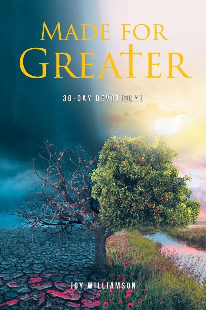 Made for Greater