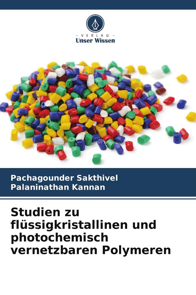Studien zu flüssigkristallinen und photochemisch vernetzbaren Polymeren