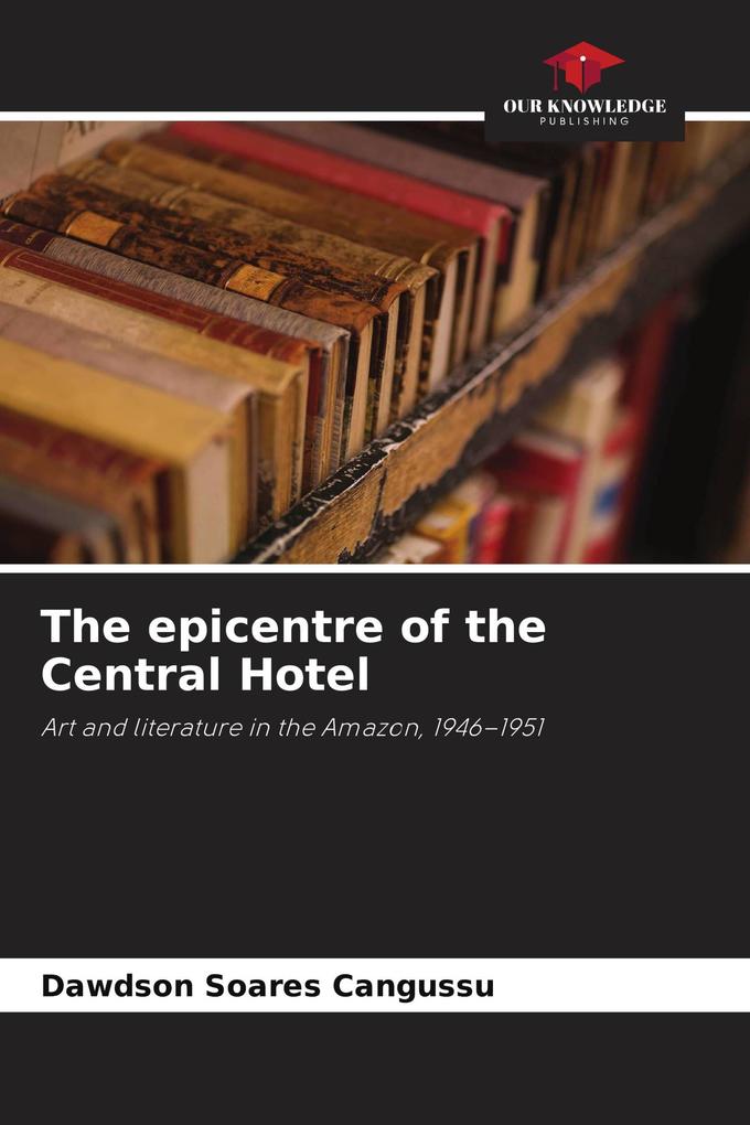The epicentre of the Central Hotel